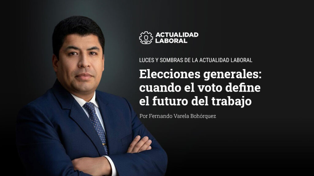 Elecciones generales: cuando el voto define el futuro del trabajo