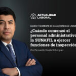 ¿Cuándo comenzó el personal administrativo de la SUNAFIL a ejercer funciones de inspección?